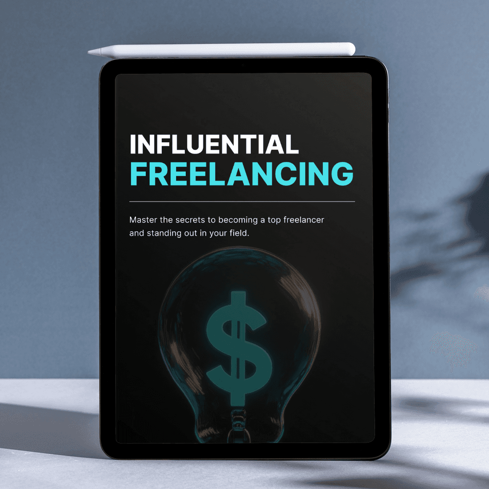 eBook: Influential Freelancing: Build a Profitable Digital Career