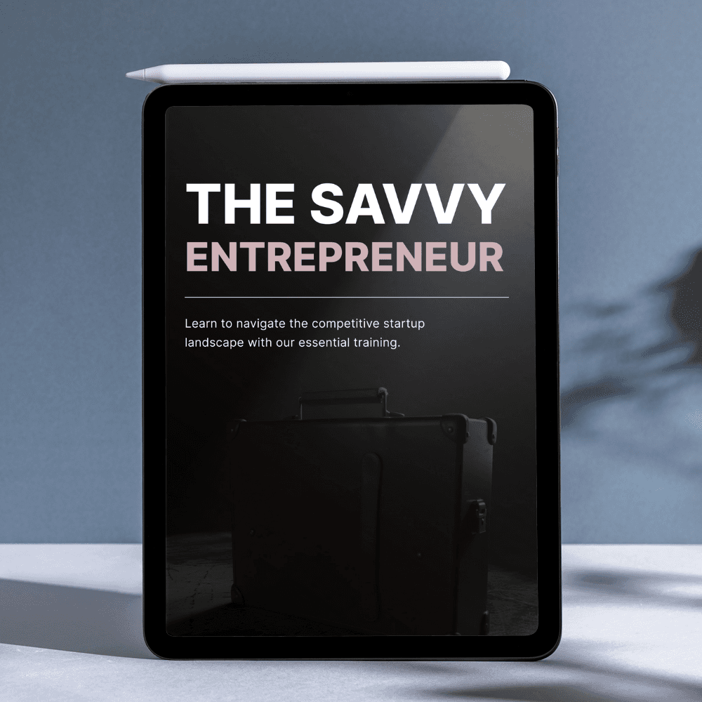 eBook: The Savvy Entrepreneur: Master Mindset, Strategy, and Growth